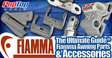 The Ultimate Guide to Fiamma Awning Parts and Accessories